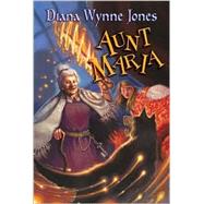 Aunt Maria by Jones, Diana Wynne, 9780066237428