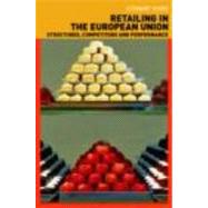 Retailing in the European Union by Howe,Stewart, 9780415257428
