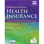 Understanding Health Insurance A Guide to Billing and Reimbursement (with Cengage EncoderPro.com Demo Printed Access Card) by Green, Michelle A., 9781305647428