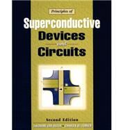 Principles of Superconductive Devices and Circuits by Van Duzer, Theodore; Turner, Charles W., 9780132627429