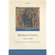 The Oxford History of Poetry in English Volume 2. Medieval Poetry: 1100-1400 by Cooper, Helen; Edwards, Robert R., 9780198827429