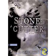 Stonecutter by Watts, Leander, 9781439527429