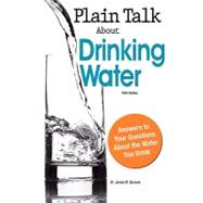 Plain Talk About Drinking Water by Symons, James M., 9781583217429