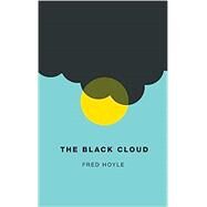 The Black Cloud by Hoyle, Fred; Hoyle, Geoffrey, 9781941147429