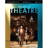 The Art of Theatre: Then and Now by William Missouri Downs; Wright; Erik Ramsey, 9781337517430