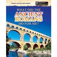 What Did the Ancient Romans Do for Me? by Catel, Patrick, 9781432937430