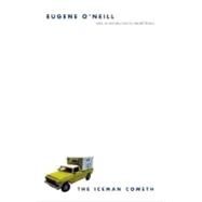 The Iceman Cometh by Eugene O'Neill; With a Foreword by Harold Bloom, 9780300117431