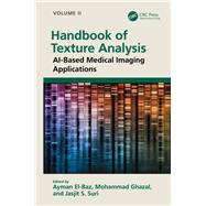 Handbook of Texture Analysis by Ayman El-Baz, Mohammed Ghazal, Jasjit S. Suri, 9781032727431
