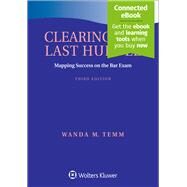 Clearing the Last Hurdle Mapping Success on the Bar Exam by Temm, Wanda M., 9781543807431