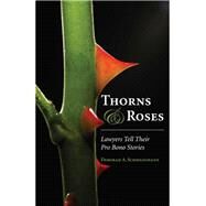 Thorns and Roses by Schmedemann, Deborah A., 9781594607431