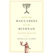 From the Maccabees to the Mishnah by Cohen, Shaye J. D., 9780664227432