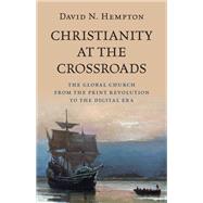 Christianity at the Crossroads by David N. Hempton, 9781009597432