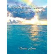 Teardrops and Smiles : My Journey of Healing by Jones, Ursula Lampley, 9781438957432
