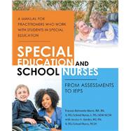 Special Education and School Nurses by Belmonte-mann, Frances; Gerdes, Jessica H. (CON), 9781532077432