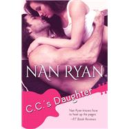 C.C.'s Daughter by Nan Ryan, 9781626817432