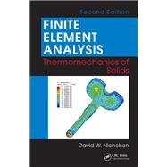Finite Element Analysis by Nicholson, David W., 9780367387433