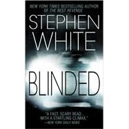 Blinded by WHITE, STEPHEN, 9780440237433