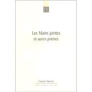 Les Mains Jointes Et Autres Poemes 1905-1923 by Mauriac, Franois, 9780859897433