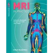 MRI in Practice, 4th Edition by Westbrook, Catherine; Roth, Carolyn Kaut; Talbot, John, 9781444337433