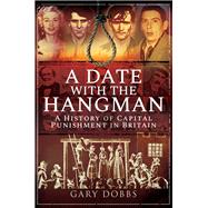 A Date With the Hangman by Dobbs, Gary, 9781526747433