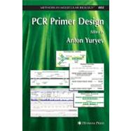 Pcr Primer Design by Yuryev, Anton, 9781617377433