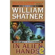 In Alien Hands by Shatner, William, 9780061057434
