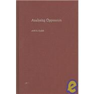 Analyzing Oppression by Cudd, Ann E., 9780195187434