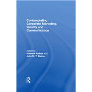 Contemplating Corporate Marketing, Identity and Communication by Podnar; Klement, 9780415577434