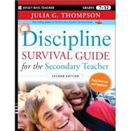 Discipline Survival Guide for the Secondary Teacher by Thompson, Julia G., 9780470547434