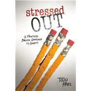 Stressed Out by Friel, Todd, 9780892217434