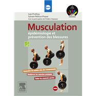 Musculation : pidmiologie et prvention des blessures by Sylvain Pelloux Prayer; Ivan Prothoy; Frdric Depiesse, 9782294747434