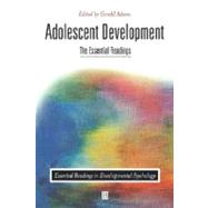 Adolescent Development The Essential Readings by Adams, Gerald R., 9780631217435