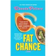 Fat Chance by Pollero, Rhonda, 9781476787435