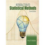 Introduction to Statistical Methods by Maddox, Amy, 9781524987435