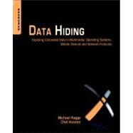 Data Hiding by Raggo, Michael; Hosmer, Chet; McGrew, Wesley, 9781597497435