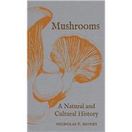 Mushrooms by Money, Nicholas P., 9781780237435