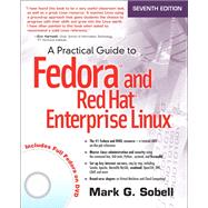 Practical Guide to Fedora and Red Hat Enterprise Linux, A by Sobell, Mark G., 9780133477436