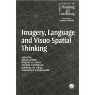 Imagery, Language and Visuo-Spatial Thinking by Denis,Michel;Denis,Michel, 9781138877436