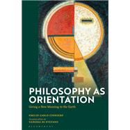 Philosophy as Orientation by Emilio Carlo Corriero, 9781350497436