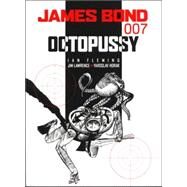 James Bond: Octopussy by Fleming, Ian; Lawrence, James; Horak, Yaroslav, 9781840237436