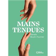 Mains tendues by Pam�la Fournier, 9782386277436