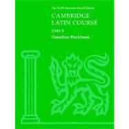 Cambridge Latin Course Unit 3 Omnibus Workbook North American edition by Corporate Author North American Cambrige Classics Project, 9780521787437
