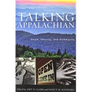 Talking Appalachian by Clark, Amy D.; Hayward, Nancy M., 9780813147437