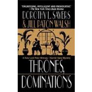 Thrones, Dominations by Sayers, Dorothy L.; Walsh, Jill Paton, 9781250017437