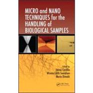 Micro and Nano Techniques for the Handling of Biological Samples by Castillo-Le=n; Jaime, 9781439827437