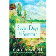 Seven Days in Summer by Willett, Marcia, 9781250177438