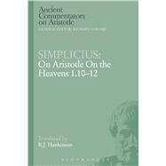 Simplicius: On Aristotle On the Heavens 1.10-12 by Simplicius; Hankinson, R.J., 9781472557438