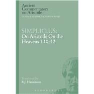 Simplicius: On Aristotle On the Heavens 1.10-12 by Simplicius; Hankinson, R.J., 9781472557438