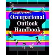 Young Person's Occupational Outlook Handbook by Editors at Jist, 9781593577438