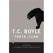 Tooth and Claw : And Other Stories by Boyle, T.C., 9780143037439